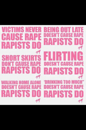 Fight against victim blaming ... so sad but it happens a lot.