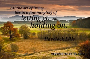 Letting go and holding on life quotes