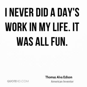More Thomas Alva Edison Quotes