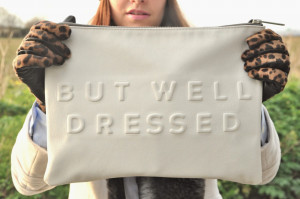 you just love the 'stressed, but well dressed' quote on the clutch ...