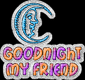 Good Night My Friend Tag Code:
