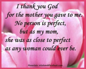 Thank You God For The Mother You Gave To Me
