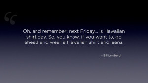 Hawaiian Shirt Day Office Space Quote