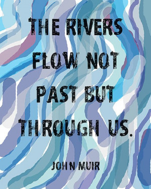 ... Quotes, Rivers Flow, Backpack Quotes, Quotes Art, Genius Quotes, River
