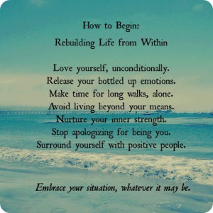 How to begin rebuilding life from within