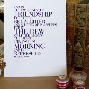 Khalil Gibran #friendship quote #toast