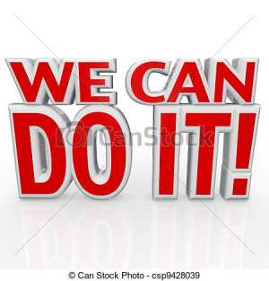 The words We Can Do It in red 3d letters to symbolize confidence and a ...