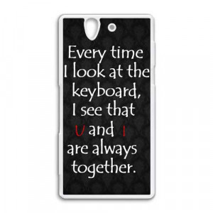 Life Quotes Love Together Sony Xperia Z case