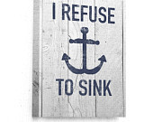 Refuse To Sink Canvas Art, Canvas with Sayings, Inspirational Quotes ...