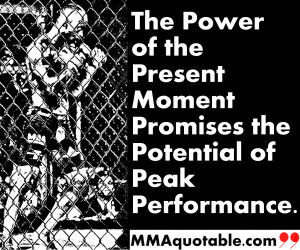 ... Power of the Present Moment Promises the Potential of Peak Performance