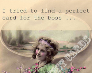 Boss. Sarcastic Boss C ards. Funny Boss Cards. Snarky Boss Cards. Boss ...