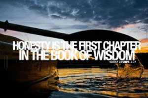 Honesty is the First Chapter in the Book of Wisdom – Action Quote