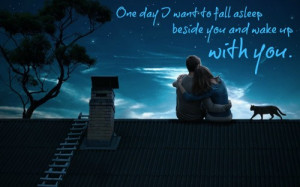 ll dream of you. Today was perfect. I miss you already.