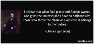 quote-i-believe-that-when-paul-plants-and-apollos-waters-god-gives-the ...