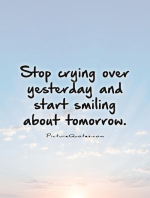Quotes About Stop Crying