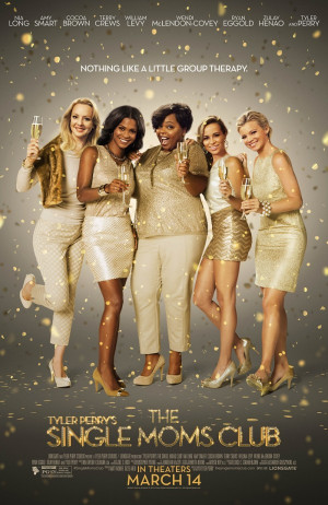 Tyler Perry’s ‘Single Moms Club’ Second Trailer Released