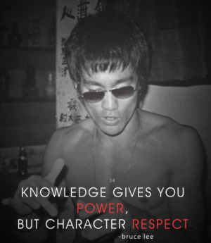 knowledge-character-respect-quotes-sayings-bruce-lee.jpg