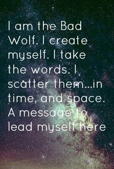 create myself doctor who quotes rosetyler bad wolf quote rose tyler ...