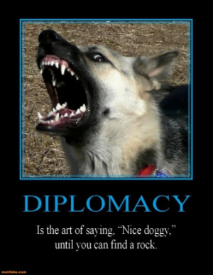 diplomacy-snarling-dog-will-rogers-quote-demotivational-posters ...