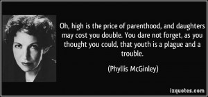 Oh, high is the price of parenthood, and daughters may cost you double ...