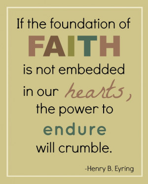 Whether your faith is in Christ, or in another power- strengthen it ...