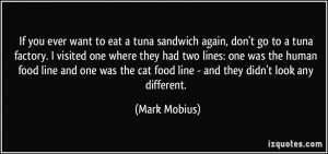 If you ever want to eat a tuna sandwich again, don't go to a tuna ...