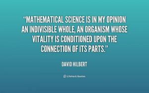 ... -David-Hilbert-mathematical-science-is-in-my-opinion-an-154328.png