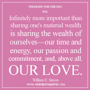 ... sayings about love, Infinitely more important than sharing one's