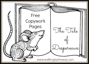 FREE Copywork Pages for The Tale of Despereaux