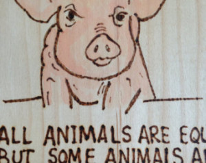 ... board , george orwell animal farm quote with illustration of a pig
