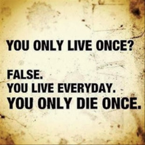 Quote about Living and Dying