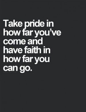 Take pride and have faith