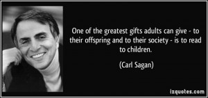 One of the greatest gifts adults can give - to their offspring and to ...