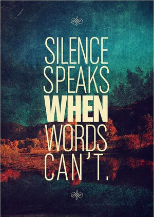 Daily inspirational quotes sayings silence words