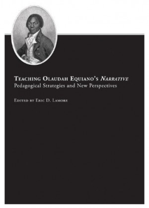New Equiano Book, edited by Dr Eric D Lamore