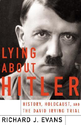 ... : History, Holocaust, and the David Irving Trial” as Want to Read