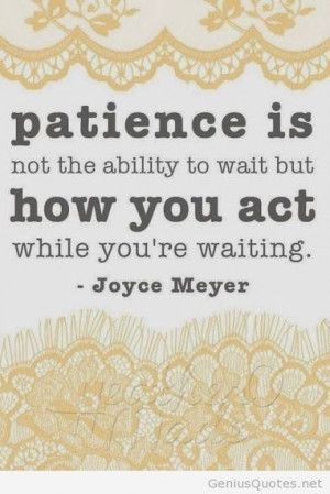 Patience quote Joyce Meyer