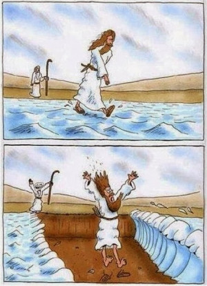 Moses plays joke on Jesus who is walking on water by parting the sea ...