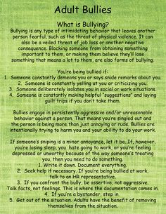 Interesting information and facts on adult bullying. I'm sure a lot of ...