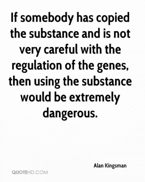 If somebody has copied the substance and is not very careful with the ...