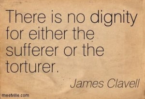 Quotes About Dying with Dignity | James Clavell quotes and sayings