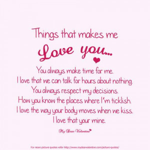 things that makes me love you you always make time for me i love that ...