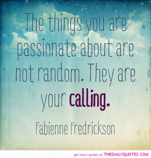... -about-your-calling-fabienne-fredrickson-quotes-sayings-pictures.jpg