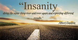 famous-quotes-wise-sayings-insanity-albert-einstein.jpg