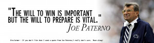 ... say that if you do not approve of me using a quote from joe paterno i