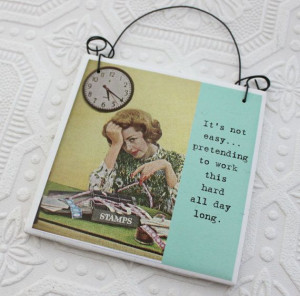 Funny Sign Office Sassy Saying Working Hard by GreenGypsies, $10.00