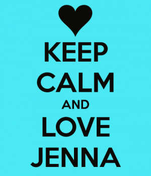 Jenna_Jenna Keep Calm! quotes
