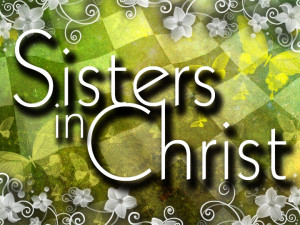 The Mission for the Sisters in Christ of Sturgeon Baptist Church is to ...