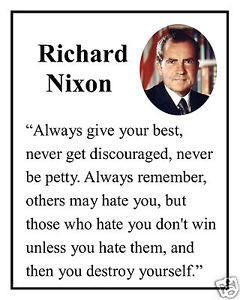 Richard-Nixon-always-give-Famous-Quote-8-x-10-Photo-Picture-np2