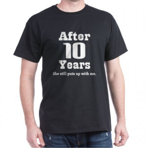 10th anniversary gifts 10th anniversary tops 10th anniversary funny ...